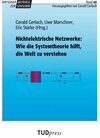 Buchcover Nichtelektrische Netzwerke: Wie die Systemtheorie hilft, die Welt zu verstehen