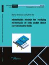 Buchcover Microfluidic biochip for studying electrotaxis of cells under direct current electric fields