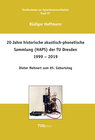 Buchcover 20 Jahre historische akustisch-phonetische Sammlung (HAPS) der TU Dresden 1999 – 2019