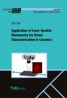 Buchcover Application of Laser Speckle Photometry for Strain Characterization in Ceramics