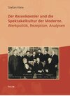 Buchcover Der Rosenkavalier und die Spektakelkultur der Moderne.