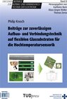 Buchcover Beiträge zur zuverlässigen Aufbau- und Verbindungstechnik auf flexiblen Glassubstraten für die Hochtemperatursensorik