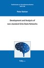 Buchcover Development and Analysis of non-standard Echo State Networks