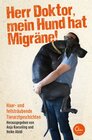 Buchcover Herr Doktor, mein Hund hat Migräne!
