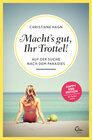 Buchcover Macht's gut, Ihr Trottel!