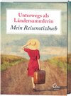 Buchcover Unterwegs als Ländersammlerin