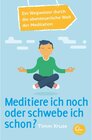 Buchcover Meditiere ich noch oder schwebe ich schon?