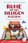 Buchcover Ruhe auf den billigen Plätzen!