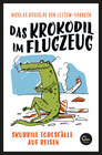 Buchcover Das Krokodil im Flugzeug