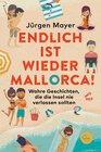 Buchcover Endlich ist wieder Mallorca!