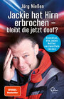Buchcover Jackie hat Hirn erbrochen – bleibt die jetzt doof?
