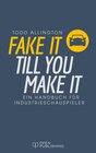 Buchcover FAKE IT TILL YOU MAKE IT