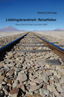 Buchcover Lieblingskrankheit: Reisefieber