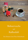 Buchcover Bohnerwachs und Kaffeeduft
