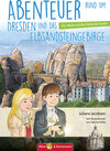 Buchcover Abenteuer rund um Dresden und das Elbsandsteingebirge