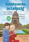 Buchcover Schatzsuche in Leipzig - Lilly und Nikolas auf der Suche nach dem singenden Saphir