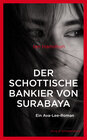 Buchcover Der schottische Bankier von Surabaya