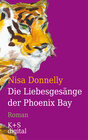Buchcover Die Liebesgesänge der Phoenix Bay