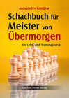 Buchcover Schachbuch für Meister von Übermorgen