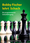 Buchcover Bobby Fischer lehrt Schach