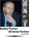 Buchcover Bobby Fischer 60 beste Partien
