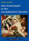 Buchcover Das Schachspiel in der europäischen Literatur