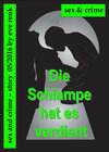 Buchcover Die Schlampe hats verdient