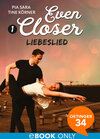 Buchcover Even Closer 1. Liebeslied