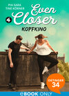 Buchcover Even Closer 4. Kopfkino