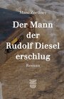 Buchcover Der Mann, der Rudolf Diesel erschlug