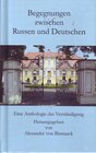 Buchcover Begegnungen zwischen Russen und Deutschen