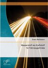 Buchcover Wasserstoff als Kraftstoff für Fahrzeugantriebe