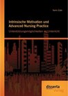 Buchcover Intrinsische Motivation und Advanced Nursing Practice: Unterstützungsmöglichkeiten im Unterricht. Karin Eder