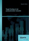 Buchcover Target Costing in der produzierenden Industrie. Benjamin Brenk