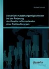 Buchcover Steuerliche Gestaltungsmöglichkeiten bei der Änderung des Gesellschafterbestandes einer Freiberuflerpraxis. Michael Schm