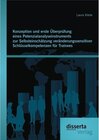 Buchcover Konzeption und erste Überprüfung eines Potenzialanalyseinstruments zur Selbsteinschätzung veränderungssensitiver Schlüss