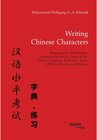 Buchcover Writing Chinese Characters. Mastering the 2436 Chinese Characters for the Six Levels of the Chinese Language Proficiency