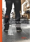 Buchcover Selbst und Selbstsein - ein philosophischer Bestimmungsversuch auf interdisziplinärem Grund
