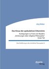 Buchcover Das Kreuz der spekulativen Erkenntnis. Auslegungen zu Franz von Baaders Vorlesungen über religiöse Philosophie - Erster 