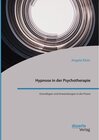 Buchcover Hypnose in der Psychotherapie. Grundlagen und Anwendungen in der Praxis. Angela Klein