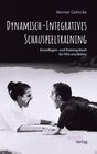 Buchcover Dynamisch-Integratives Schauspieltraining. Grundlagen- und Trainingsbuch für Film und Bühne