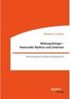 Buchcover Bildungsbürger - Nationaler Mythos und Untertan: Betrachtungen zur Kultur des Bürgertums