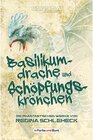 Buchcover Basilikumdrache und Schöpfungskrönchen - Die phantastischen Werke von Regina Schleheck
