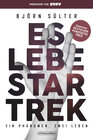 Buchcover Es lebe Star Trek - Ein Phänomen, zwei Leben