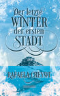 Buchcover Der letzte Winter der ersten Stadt