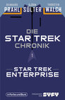 Buchcover Die Star-Trek-Chronik - Teil 1: Star Trek: Enterprise