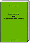 Buchcover Erneuerung von Theologie und Kirche