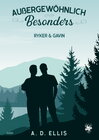 Buchcover Außergewöhnlich Besonders - Ryker & Gavin