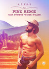 Buchcover Pine Ridge - Sein Cowboy wider Willen