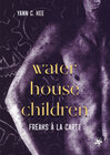 Buchcover Waterhouse-Children – Freaks à la Carte